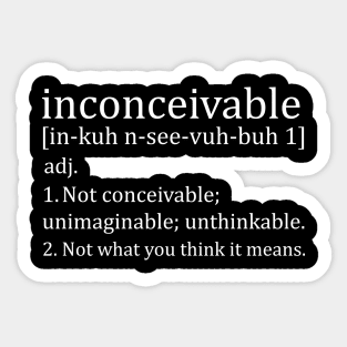 inconceivable definition vintage gifts Sticker